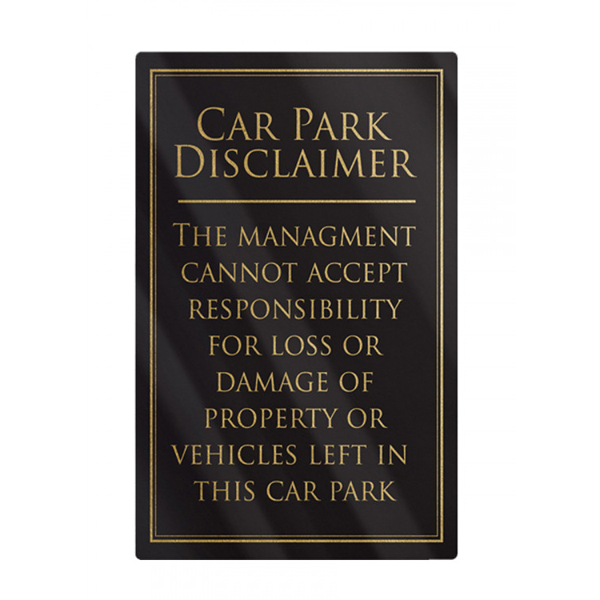 260x170mm Car Park Disclaimer Rigid Sign