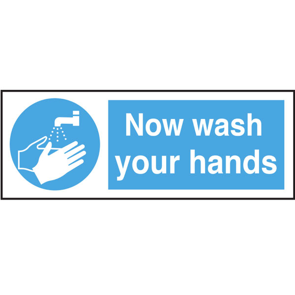 90x230mm Now Wash Your Hands Text &