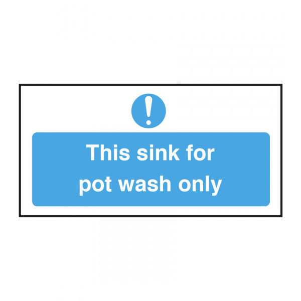 100x200mm This Sink For Pot Wash Only