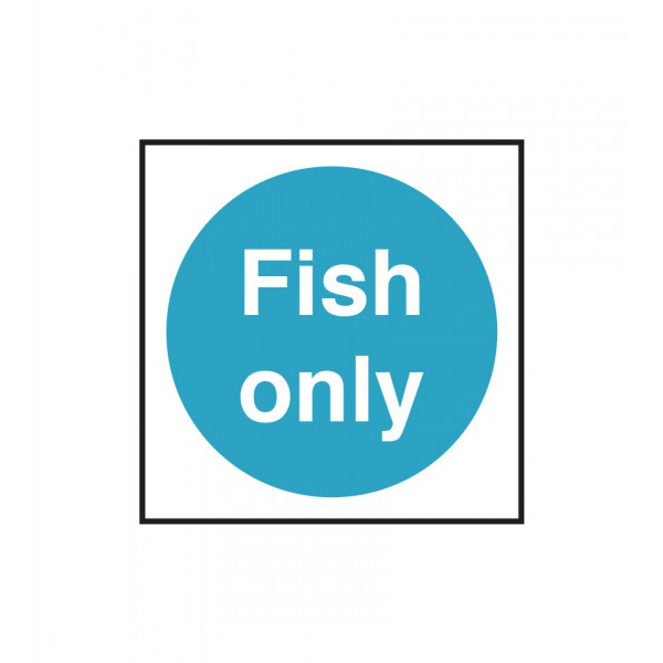 100x100mm Fish Only S/A Sign