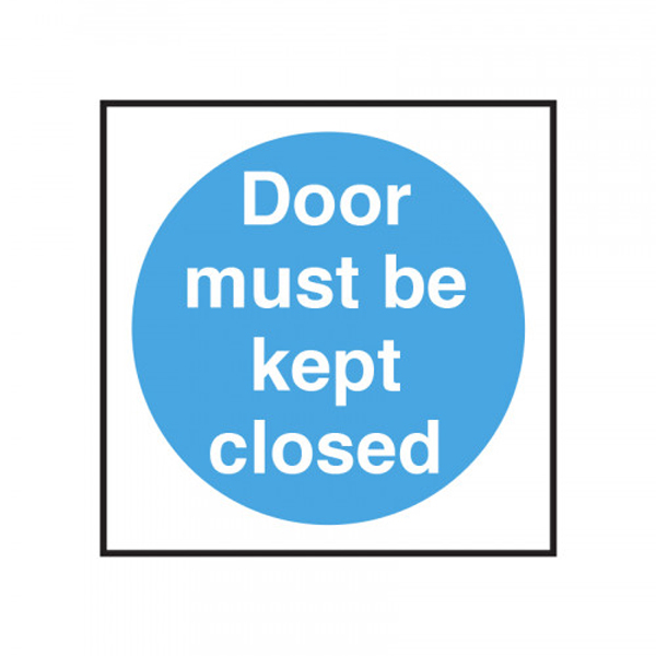 100x100mm Door Must Be Kept Closed