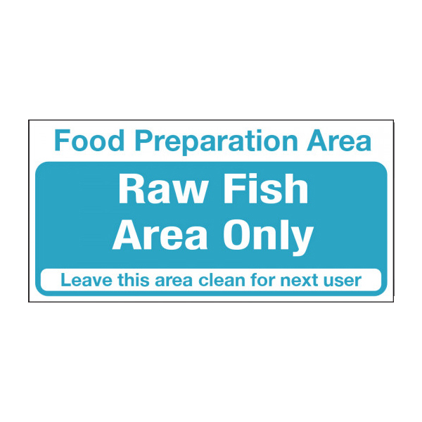 100x200mm Raw Fish Area Only S/A Sign